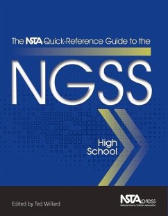 The Nsta Quick-Reference Guide to the Ngss, High School - Willard, Ted