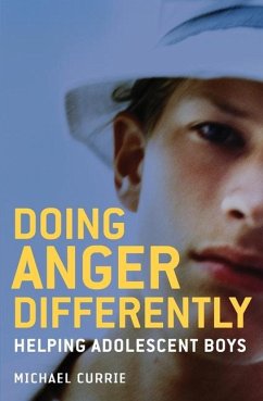 Doing Anger Differently - Currie, Michael