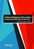 Critical Religious Education: Transforming Teaching and Learning