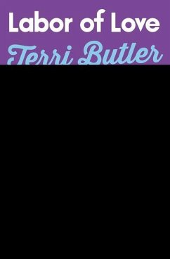 Labor of Love - Butler, Terri