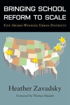 Bringing School Reform to Scale - Zavadsky, Heather