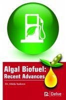 Algal Biofuel: Recent Advances - Taskeen, Abida