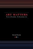 Art Matters: The Art of Knowledge/The Knowledge of Art