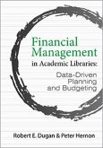 Financial Management in Academic Libraries Financial Management in Academic Libraries