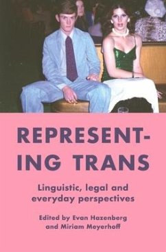 Representing Trans: Linguistic, Legal and Everyday Perspectives