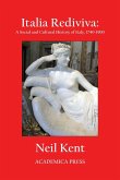 Italia Rediviva: A Social and Cultural History of Italy, 1740-1900 (Paperback)