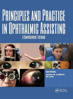 Principles and Practice in Ophthalmic Assisting: A Comprehensive Textbook - Ledford, Janice K.; Lens, Al