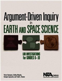 Argument-Driven Inquiry in Earth and Space Science - Sampson, Victor