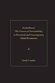 Sordid Boon? the Context of Sustainability in Historical and Contemporary Global Economics