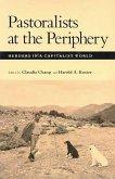 Pastoralists at the Periphery: Herders in a Capitalist World
