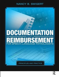 Documentation and Reimbursement for Speech-Language Pathologists - Swigert, Nancy