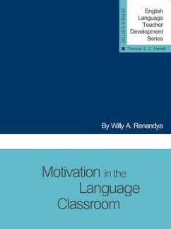 Motivation in the Language Classroom - Renandya, Willy A