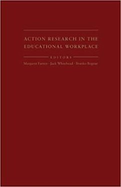 Action Research in the Educational Workplace - Schmuck, Richard