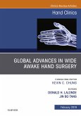 Global Advances in Wide Awake Hand Surgery, An Issue of Hand Clinics, An Issue of Hand Clinics, E-Book (eBook, ePUB)