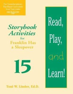 Read, Play, and Learn!(r) Module 15 - Linder, Toni; Berkgren, Teri; Chilstrom, Brenda; Hubert, Shelby; Rasmussen, Karin; Vollertsen, Randa; Wolfe, Mindy
