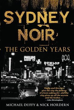 Sydney Noir - Duffy, Michael; Hordern, Nick