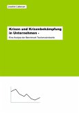 Krisen und Krisenbekämpfung in Unternehmen - (eBook, ePUB)