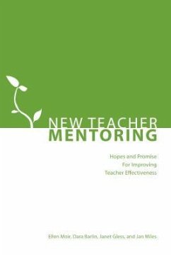 New Teacher Mentoring - Moir, Ellen; Barlin, Dara; Gless, Janet
