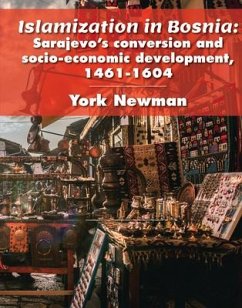 Islamization in Bosnia - Norman, York