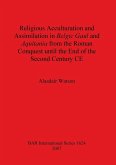 Religious Acculturation and Assimilation in Belgic Gaul and Aquitania from the Roman Conquest until the End of the Second Century CE