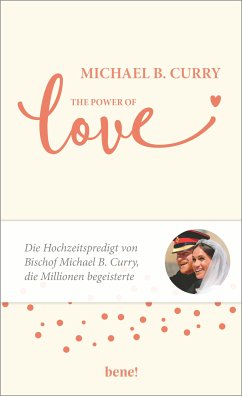 The Power of LOVE (eBook, ePUB) - Curry, Michael B.