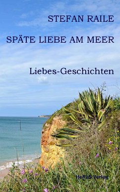 Späte Liebe am Meer (eBook, ePUB) - Raile, Stefan