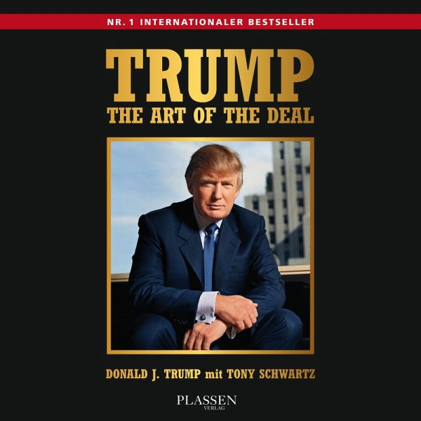 Trump: The Art of the Deal (MP3-Download) von Donald J. Trump; Tony  Schwartz - Hörbuch bei bücher.de runterladen