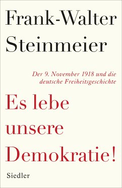 Es lebe unsere Demokratie! (eBook, ePUB) - Steinmeier, Frank-Walter