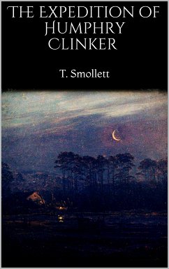 The Expedition of Humphry Clinker (eBook, ePUB) - Smollett, T.