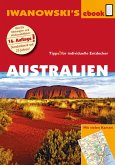 Australien mit Outback - Reiseführer von Iwanowski (eBook, ePUB) Australien mit Outback - Reiseführer von Iwanowski (eBook, ePUB)