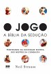 O jogo - A Bíblia da sedução (eBook,... - Bild 1