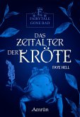 Das Zeitalter der Kröte / Fairytale gone Bad Bd.3 (eBook, ePUB)