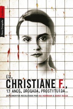 Cover Eu, Christiane F., 13 anos, drogada, prostituída... (eBook, ePUB)