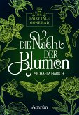 Die Nacht der Blumen / Fairytale gone Bad Bd.1 (eBook, ePUB)