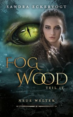 Fogwood 2 (eBook, ePUB) - Eckervogt, Sandra