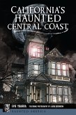 California's Haunted Central Coast (eBook, ePUB)