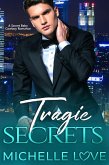 Tragic Secrets: A Secret Baby Cowboy Romance (Island of Love, #2) (eBook, ePUB)