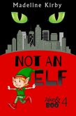 Not an Elf (Jake and Boo, #4) (eBook, ePUB)