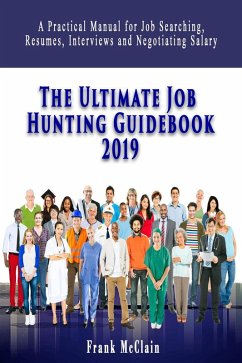 The Ultimate Job Hunting Guidebook 2019 (eBook, ePUB) - McClain, Frank