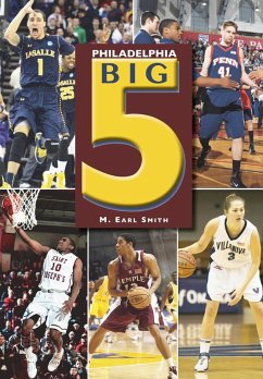Philadelphia Big 5 (eBook, ePUB) - Smith, M. Earl
