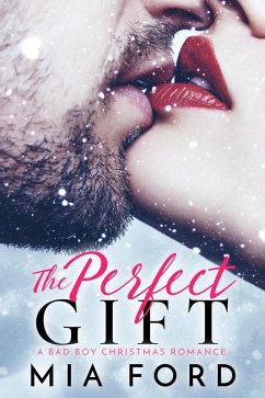 The Perfect Gift (eBook, ePUB) - Ford, Mia