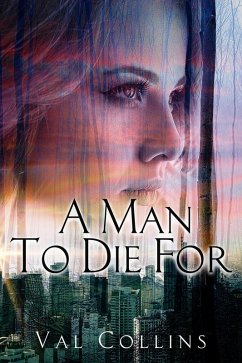 Cover A Man To Die For - A Short Story (eBook, ePUB)