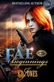 Fae Beginnings (eBook, ePUB) Fae Beginnings (eBook, ePUB)