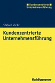 Kundenzentrierte Unternehmensführung (eBook, ePUB)