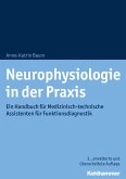 Neurophysiologie in der Praxis (eBook, ePUB)