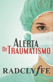Alerta de Traumatismo (eBook, ePUB)