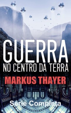 Cover Guerra no Centro da Terra - Série completa (eBook, ePUB)