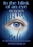 In the Blink of an Eye: Reborn (eBook, ePUB) In the Blink of an Eye: Reborn (eBook, ePUB)