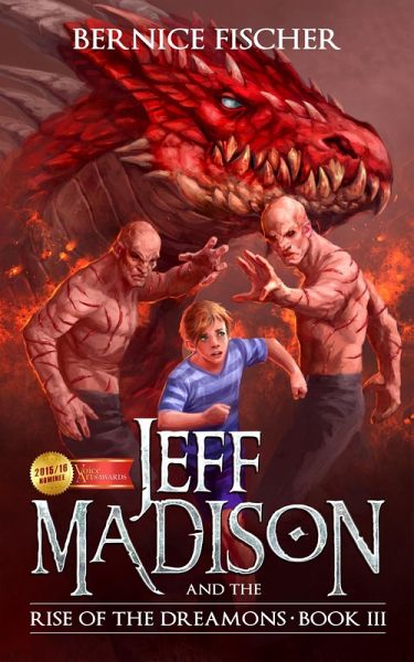 Jeff Madison and the Rise of the Dreamons (Book 3) (eBook, ePUB)