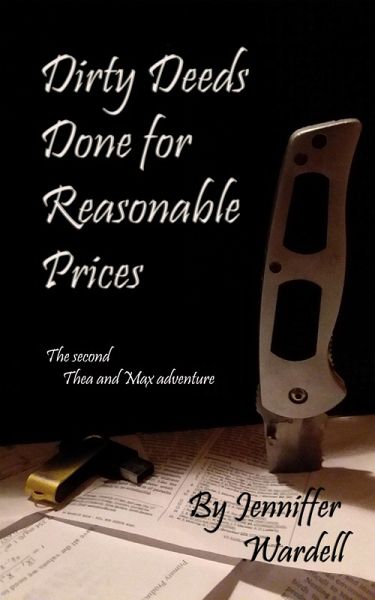 Dirty Deeds Done for Reasonable Prices (eBook, ePUB) Dirty Deeds Done for Reasonable Prices (eBook, ePUB)